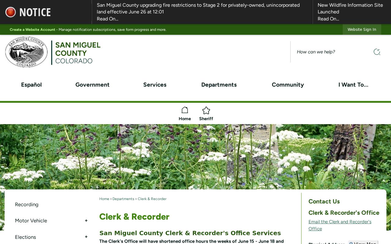 San Miguel County Combined Court Clerk and County Clerk records distinction